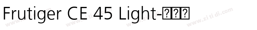 Frutiger CE 45 Light字体转换